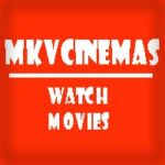 mkvcinemas app