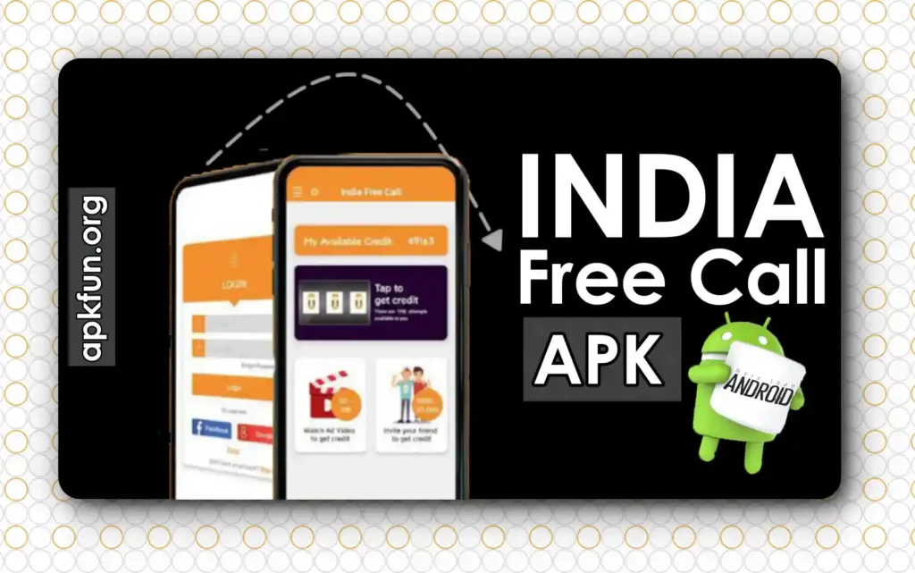 India Free Call APK Unlimited Credits